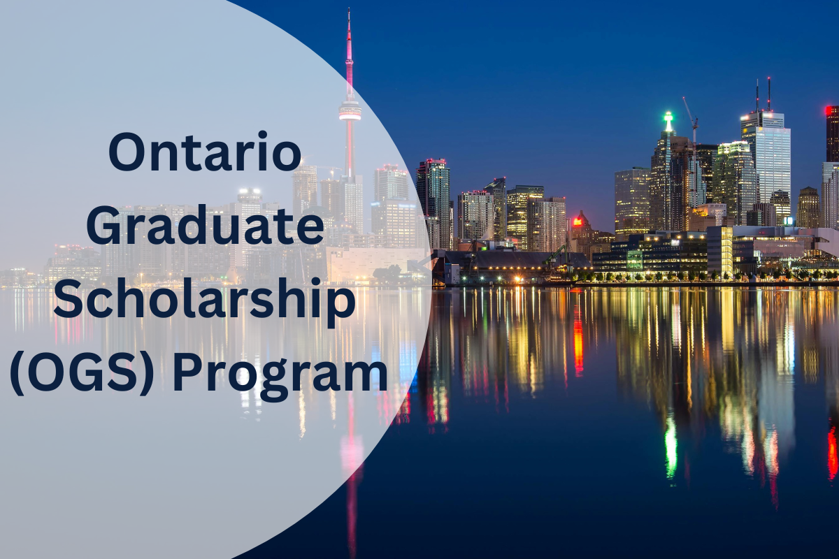 Ontario Graduate Scholarship (OGS) Program 