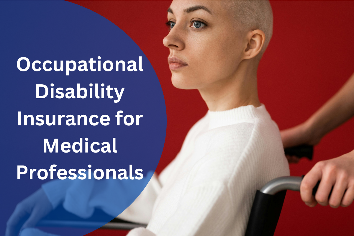 Occupational Disability Insurance for Medical Professionals